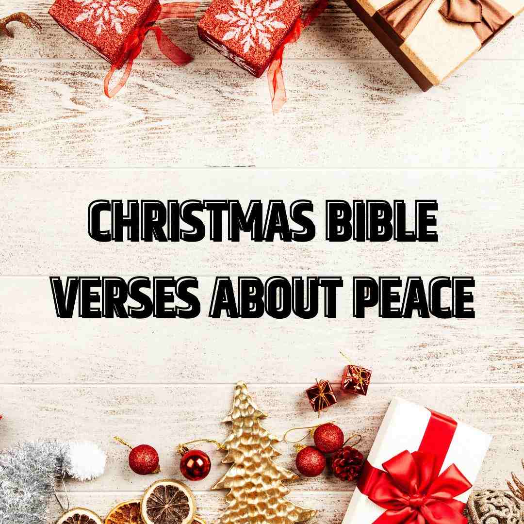 Christmas Bible Verses about Peace